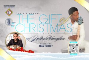A promotional poster for the 6th Annual The Gift of Christmas concert featuring Julian Vaughn with Adam Hawley. Event date is December 16th, with doors opening at 6 PM and the show at 7 PM. The poster includes festive snowy graphics and a QR code.