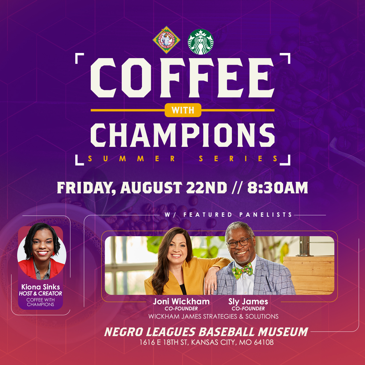 Promotional flyer for "Coffee with Champions" featuring Kiana Sinks, Joni Wickham, and Sly James, taking place August 22 at 8:30am at the Negro Leagues Baseball Museum in Kansas City.